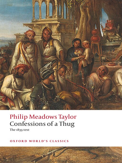 Title details for Confessions of a Thug by Philip Meadows Taylor - Available